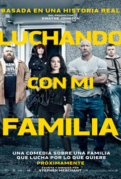 LUCHANDO CON MI FAMILIA Poster de:1 LUCHANDO CON MI FAMILIA